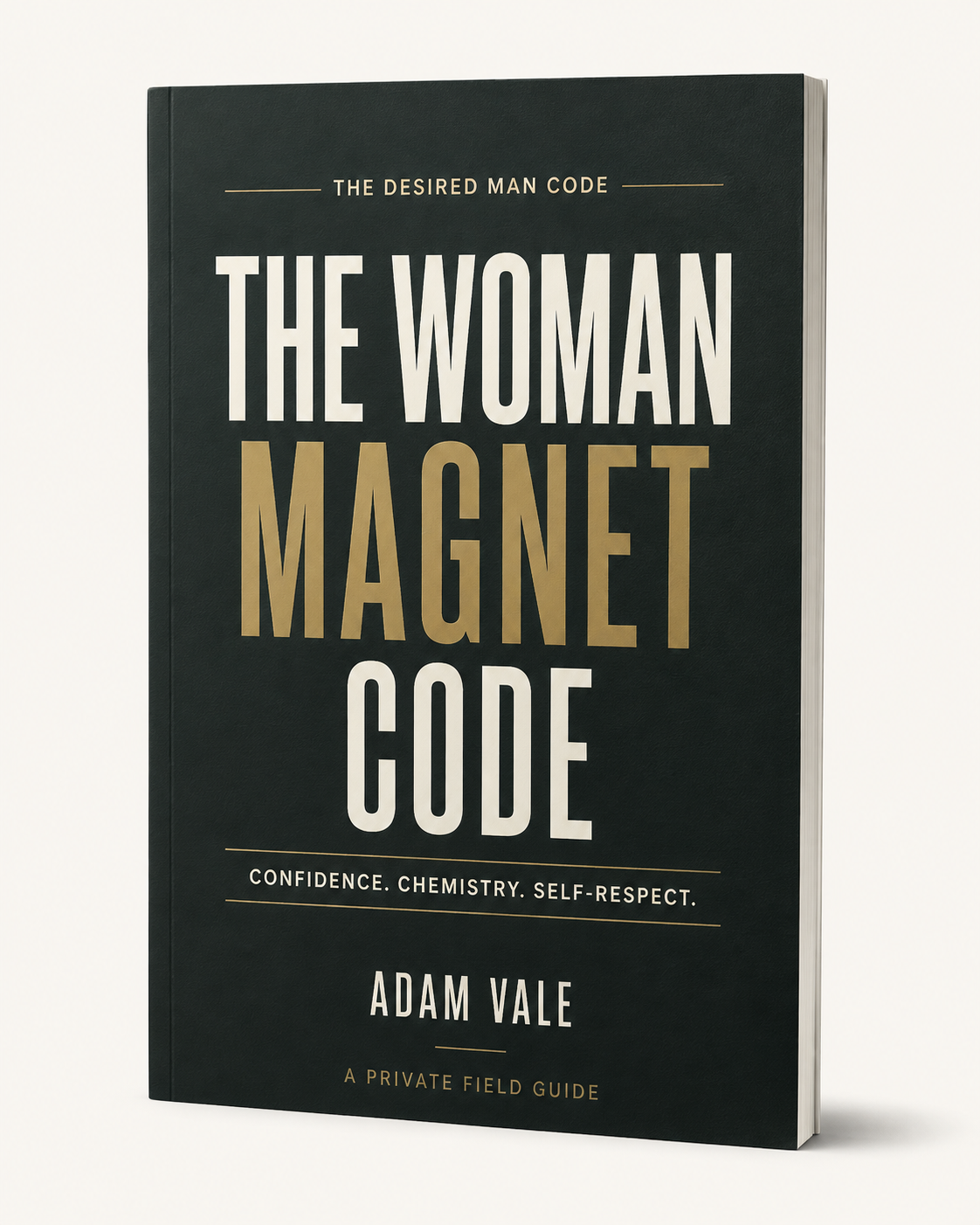 The Woman Magnet Code by Adam Vale — original gold cover, A Private Field Guide. PDF and EPUB digital edition.